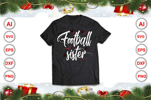 Football Sister Graphics for T-Shirt Designs