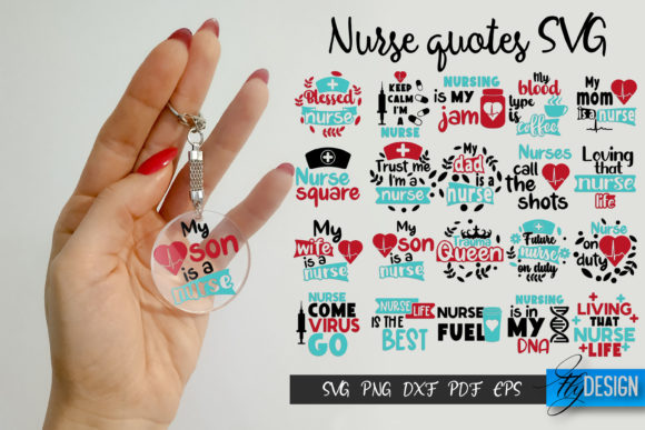 Keychain Nurse SVG. Nurse Quotes SVG