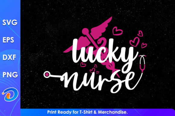 Lucky Nurse Svg Cricut Files: Graphics & Crafts for Digital Publishing