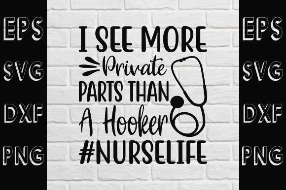 Nurse Svg Design, I See More Private Graphics